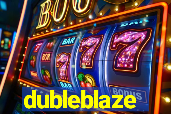 dubleblaze
