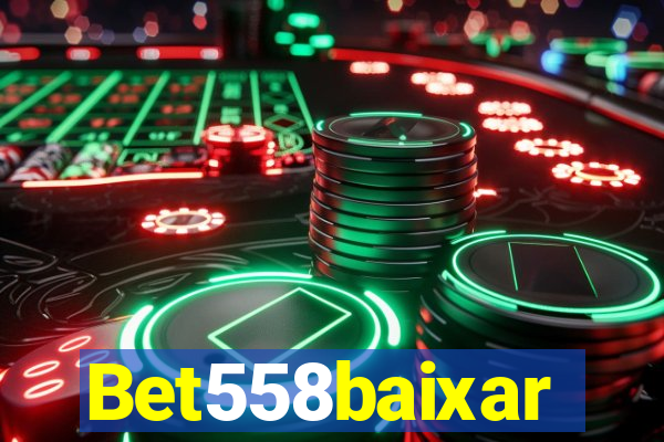 Bet558baixar