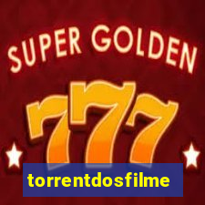 torrentdosfilmes