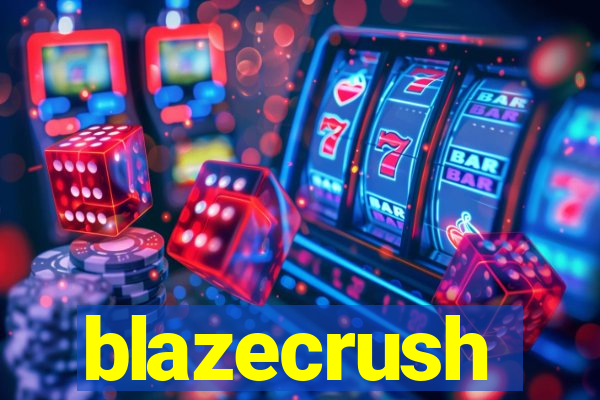 blazecrush