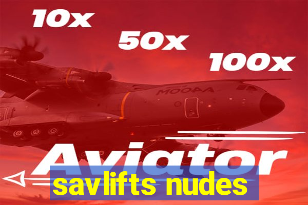 savlifts nudes