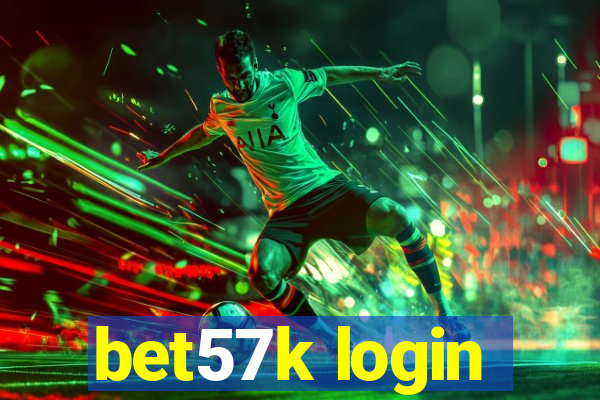 bet57k login