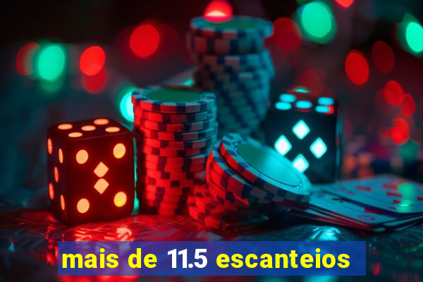 mais de 11.5 escanteios