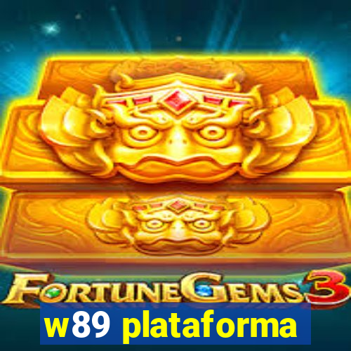 w89 plataforma