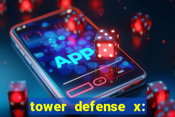 tower defense x: beta codes