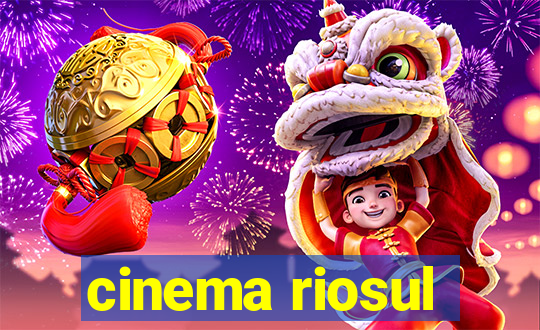 cinema riosul