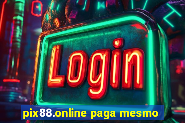 pix88.online paga mesmo