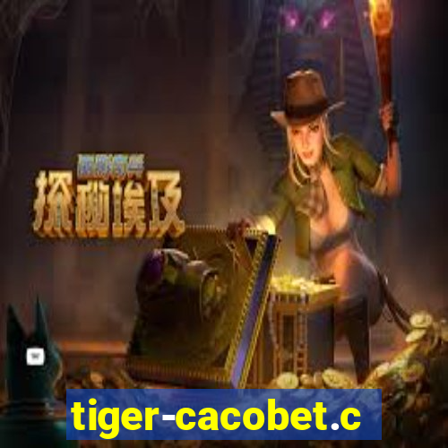 tiger-cacobet.com