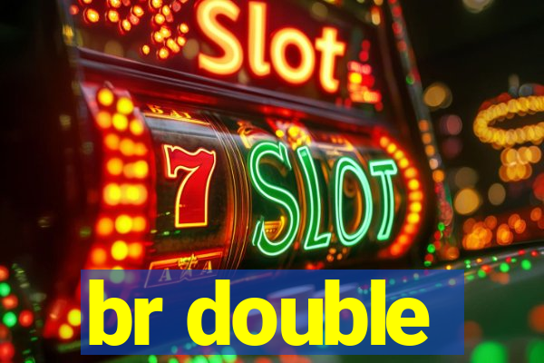 br double