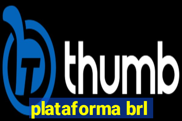 plataforma brl
