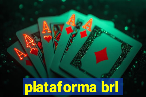 plataforma brl
