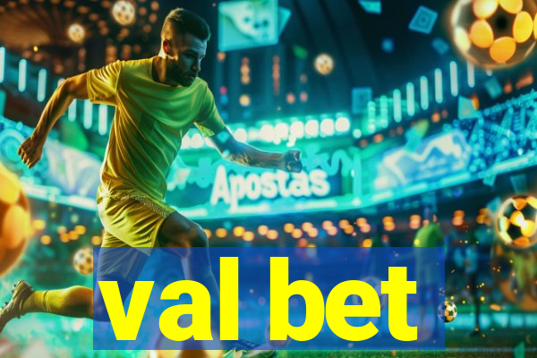 val bet