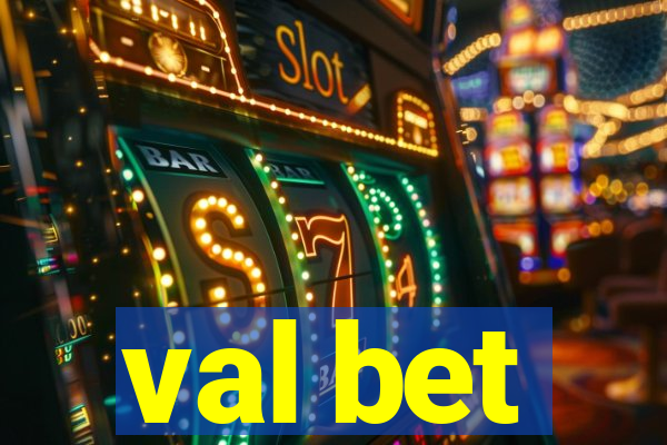 val bet