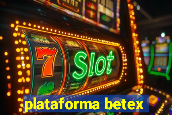 plataforma betex