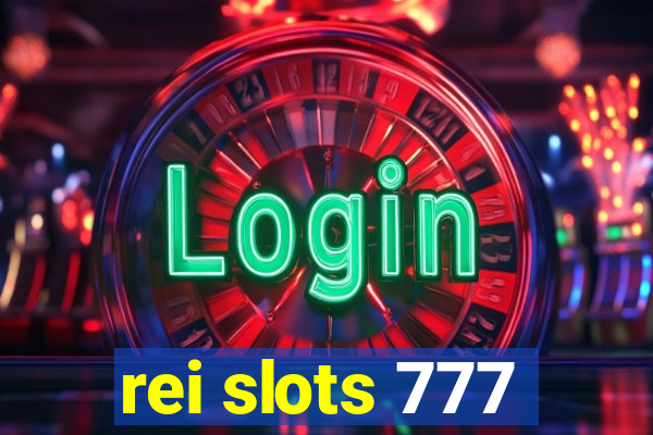 rei slots 777