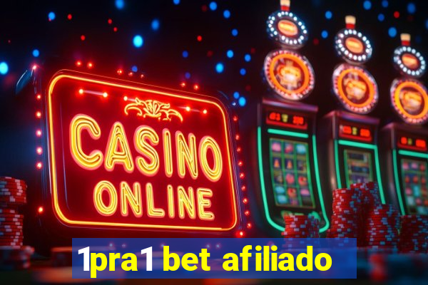 1pra1 bet afiliado