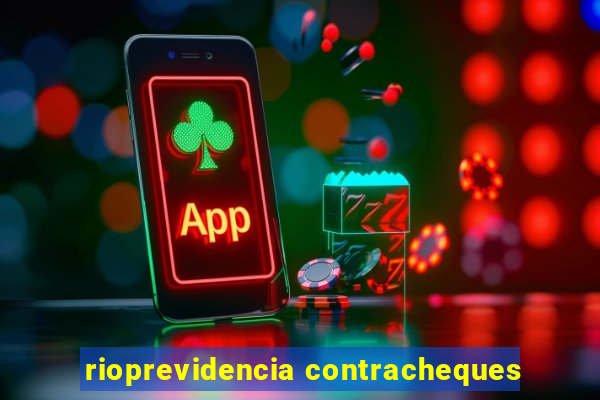 rioprevidencia contracheques