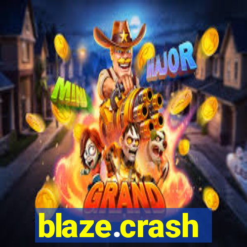 blaze.crash