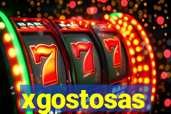 xgostosas