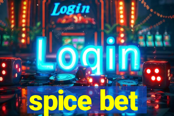 spice bet