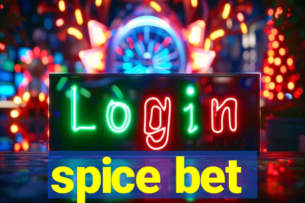 spice bet