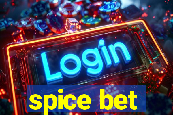 spice bet