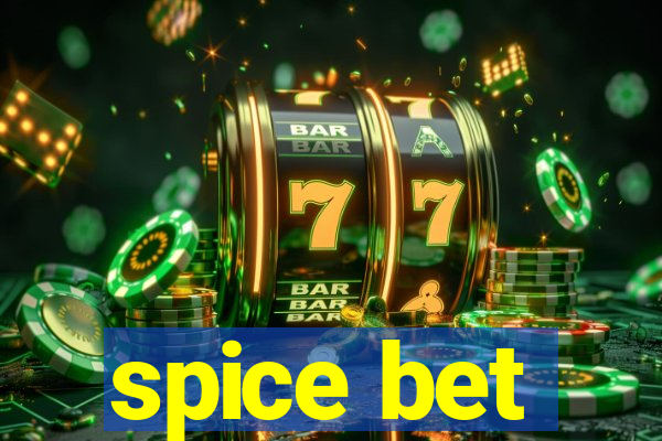 spice bet