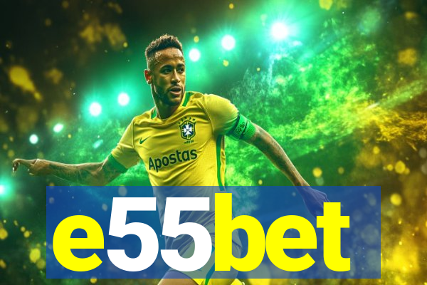 e55bet
