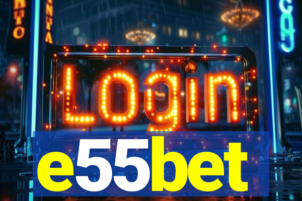 e55bet
