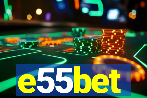 e55bet