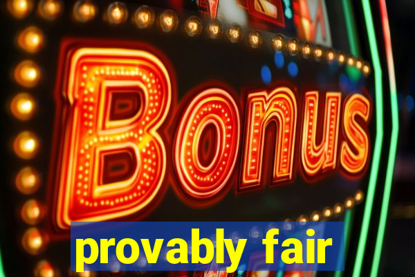 provably fair