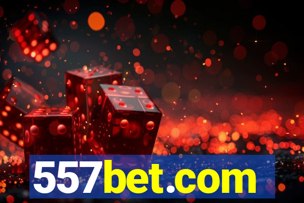 557bet.com