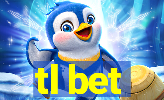 tl bet