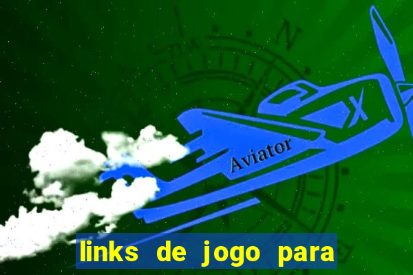 links de jogo para ganhar dinheiro