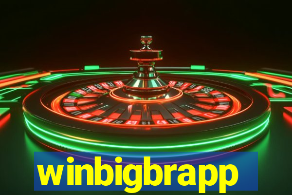 winbigbrapp
