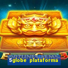 5globe plataforma de jogos
