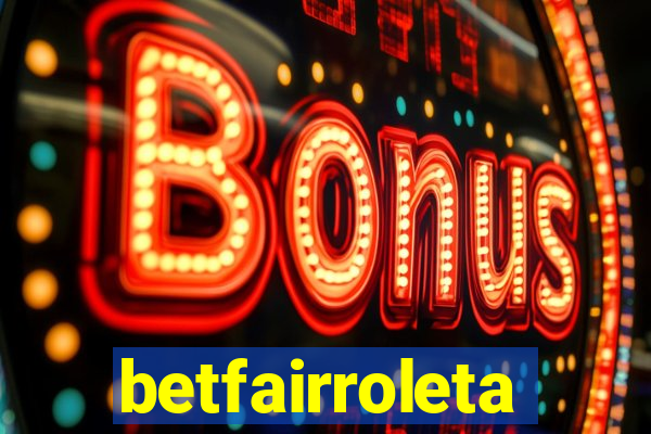 betfairroleta