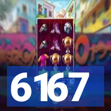 6167