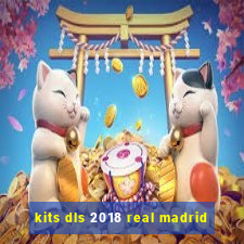kits dls 2018 real madrid