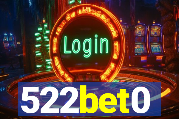 522bet0