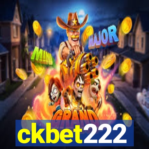 ckbet222