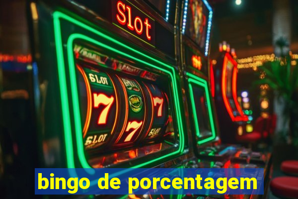 bingo de porcentagem