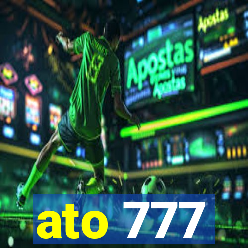 ato 777