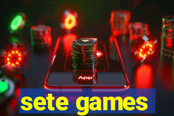 sete games