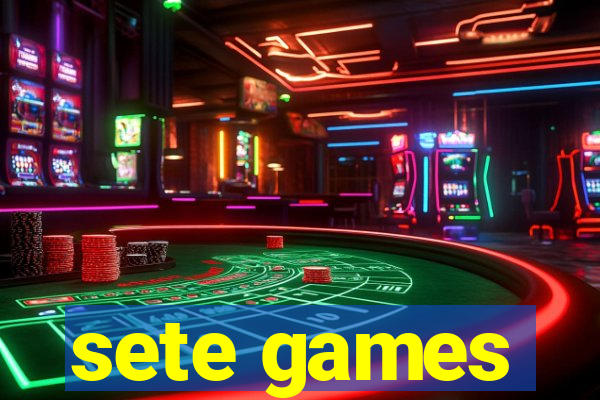 sete games