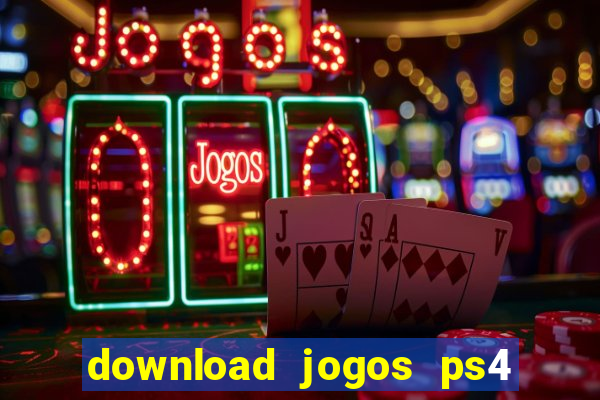 download jogos ps4 pkg pt-br