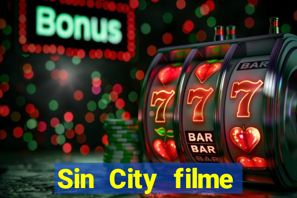 Sin City filme completo dublado download