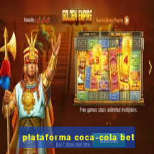 plataforma coca-cola bet