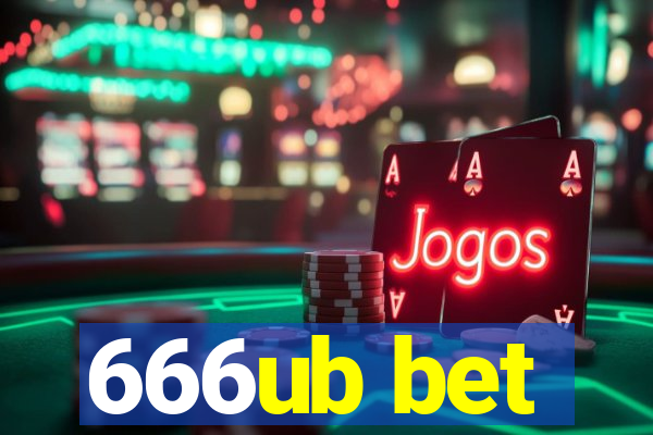 666ub bet
