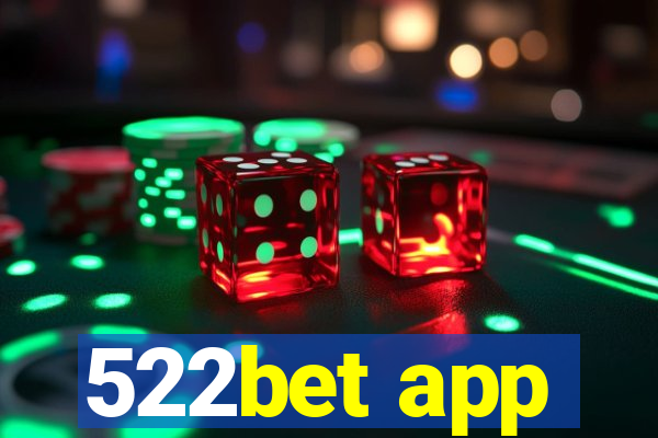 522bet app